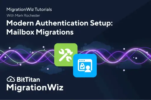 [100034] MigrationWiz Mailbox